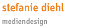 Stefanie Diehl | Mediendesign