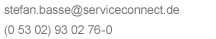 stefan.basse[at]serviceconnect.de | (0 53 02) 93 02 76-0